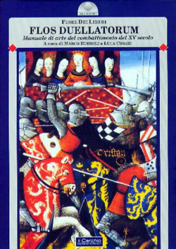 FLOS DUELLATORUM. - MANUALE DI ARTE DEL COMBATTIMENTO DEL XV SEC